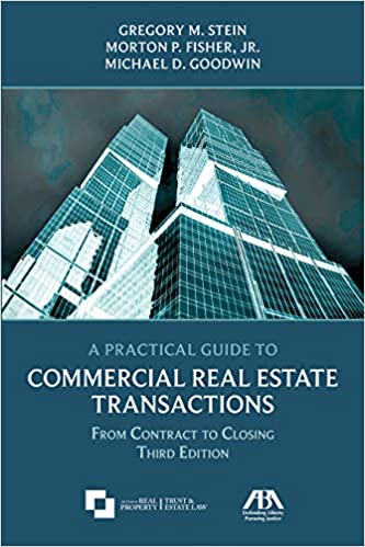 A Practical Guide to Commercial Real Estate Transactions: From Contract to Closing (3rd Edition) - Epub + Converted Pdf